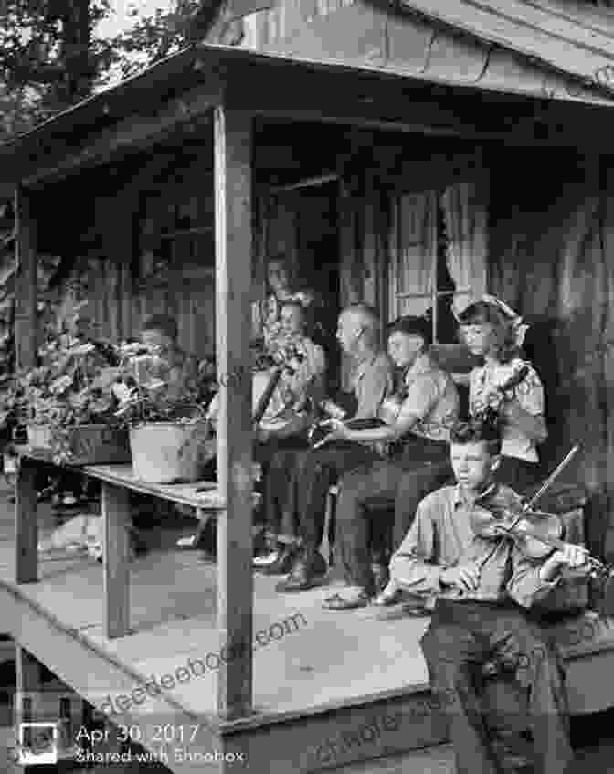 A Group Of Hillbilly Musicians Playing On A Porch. I D Fight The World: A Political History Of Old Time Hillbilly And Country Music