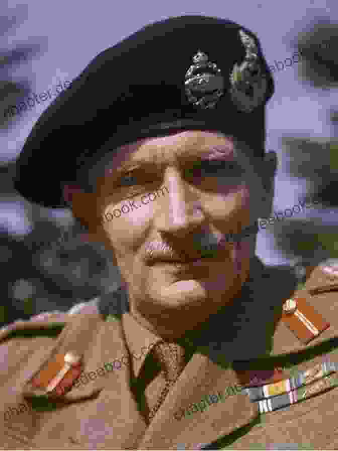 Bernard Montgomery, The British General Known For His Methodical Approach And Organizational Skills, Who Played A Pivotal Role In The Allied Victory In North Africa And Italy Key Figures Of World War I (Biographies Of War)