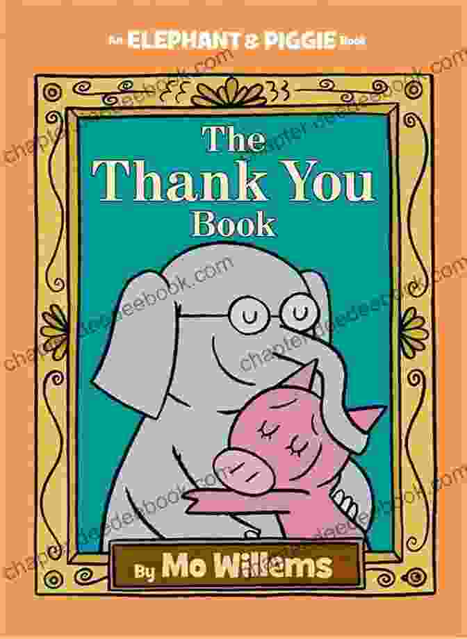 Cover Of 'The Thank You Book' By Mo Willems Sorry Please Thank You: Stories (Vintage Contemporaries)
