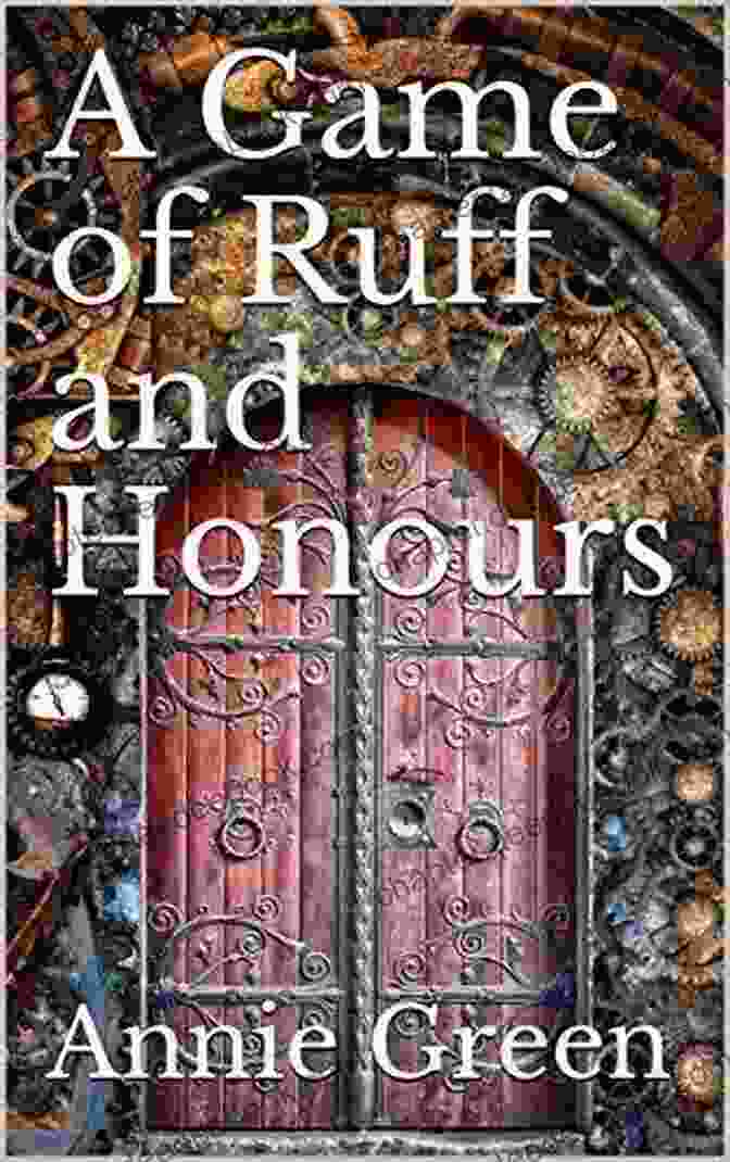 Game Of Ruff And Honours: The Fine Company Book One A Game Of Ruff And Honours (The Fine Company (Book One))