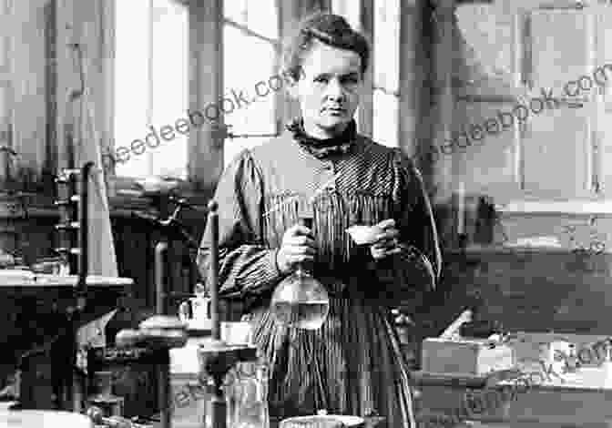 Marie Curie, A Renowned Physicist And Chemist Who Conducted Pioneering Research On Radioactivity And Discovered Two Elements, Polonium And Radium, For Which She Was Awarded The Nobel Prize In Chemistry In 1911. Science Superstars: 30 Brilliant Women Who Changed The World