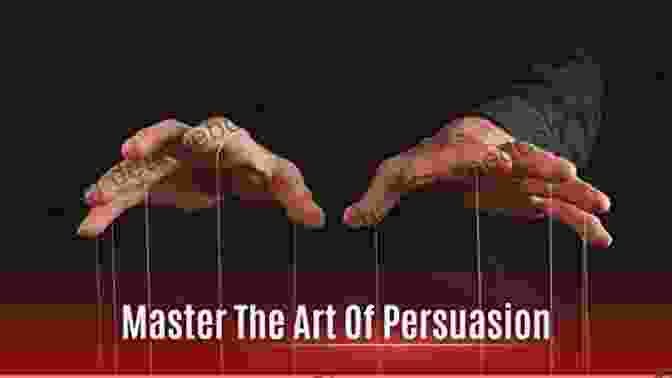 Mastering The Art Of Persuasion Is Essential For Successful Sales Sales Tips: Improve Your Communication And Negotiation Skills