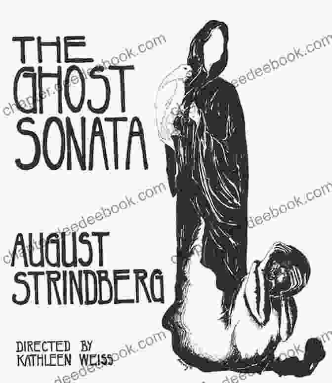 Poster For 'The Ghost Sonata' By August Strindberg Eleven One Act Plays Of August Strindberg: The Outlaw Creditors Pariah The Stronger Simoon Debit And Credit Facing Death Motherly Love The Link The First Warning After The Fire
