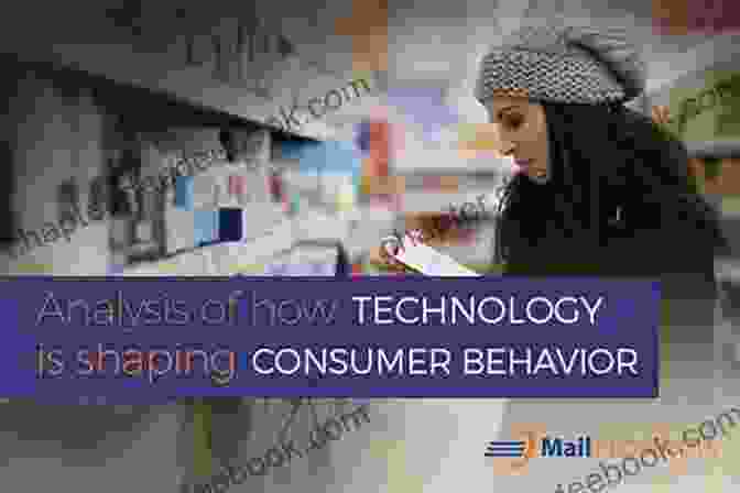 Technological Advancements Shaping Consumer Behavior Global Consumer Behavior Zetta Elliott