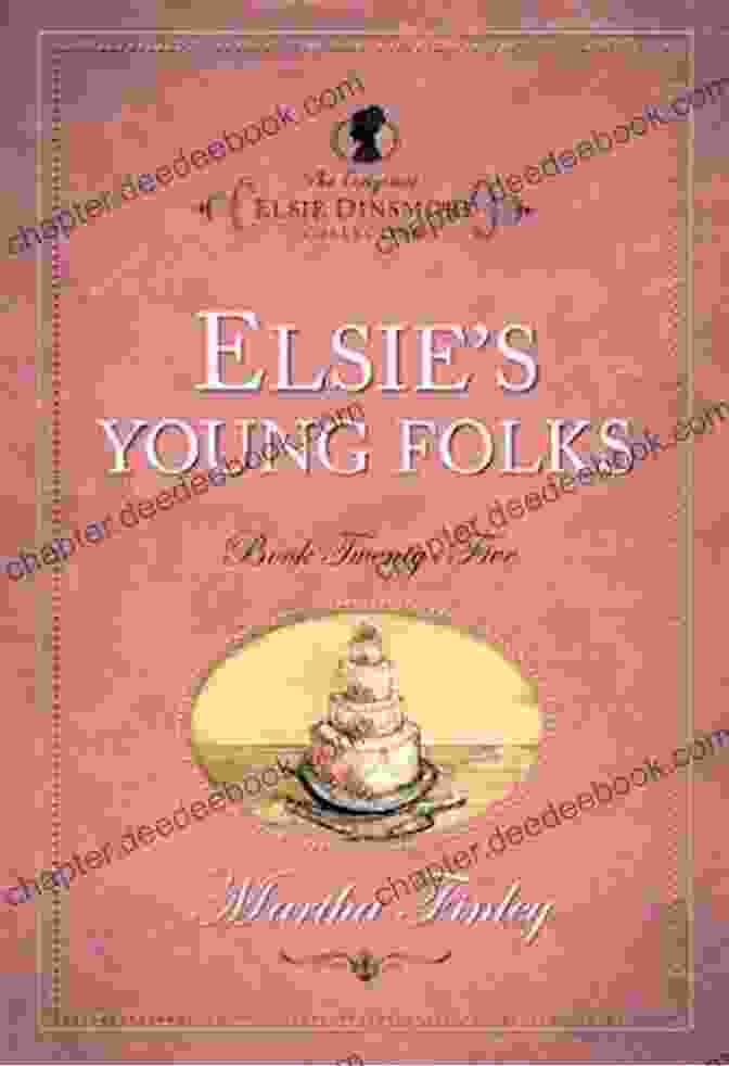 The Original Elsie Dinsmore Collection 25 Elsie S Young Folks (The Original Elsie Dinsmore Collection 25)