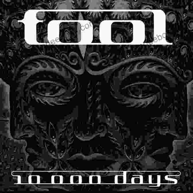 Tool's Introspective Album, 10,000 Days Of Darkness, Released In 2006 Unleashed: The Story Of TOOL