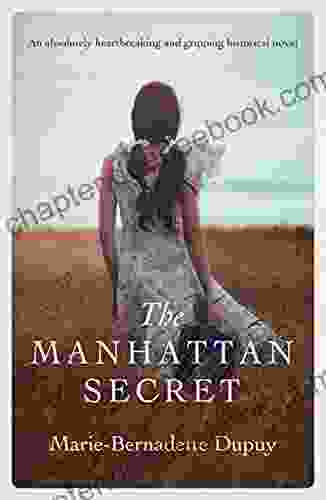 The Manhattan Secret: An Absolutely Heartbreaking And Gripping Historical Novel