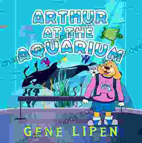 Arthur At The Aquarium (Kids For Young Explorers 9)