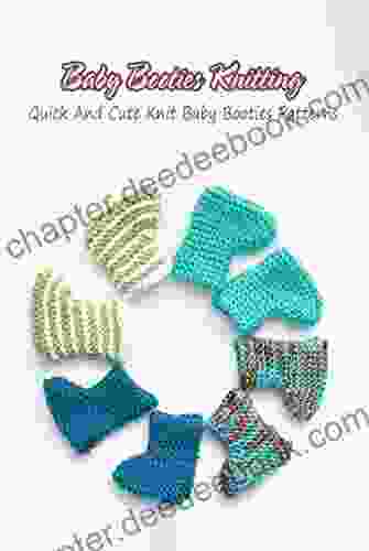Baby Booties Knitting: Quick And Cute Knit Baby Booties Patterns