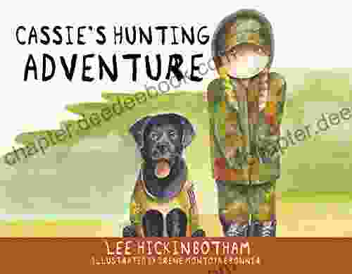 Cassie S Hunting Adventure