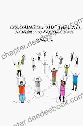 Coloring Outside The Lines A Kid S Guide To Avoiding Cliques (Staying Awesome )