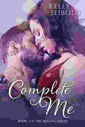 Complete Me (The Healing 3)