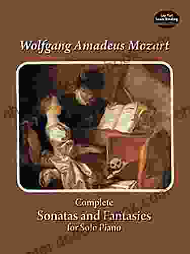 Complete Sonatas And Fantasies For Solo Piano (Dover Classical Piano Music)
