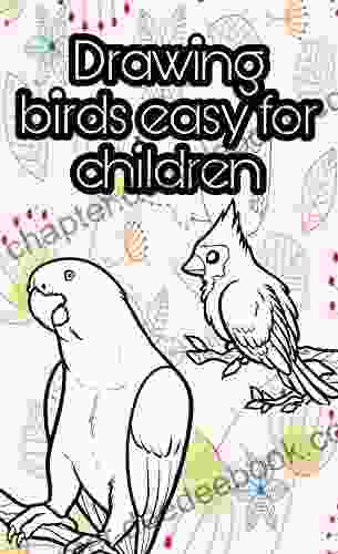 Drawing Birds Easy For Children: How To Draw Animals Step By Step