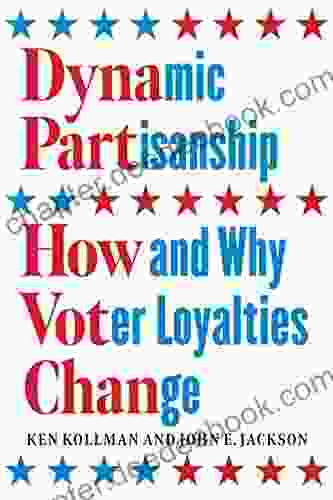 Dynamic Partisanship: How And Why Voter Loyalties Change