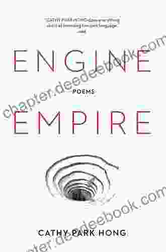 Engine Empire: Poems Cathy Park Hong