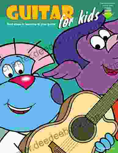 Guitar For Kids: First Steps In Learning To Play Guitar With Audio Video
