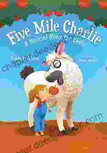 Five Mile Charlie: A Special Pony For Carly