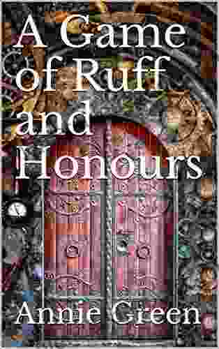 A Game Of Ruff And Honours (The Fine Company (Book One))