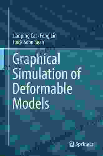 Graphical Simulation Of Deformable Models