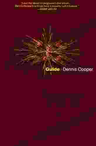 Guide (George Miles Cycle) Dennis Cooper