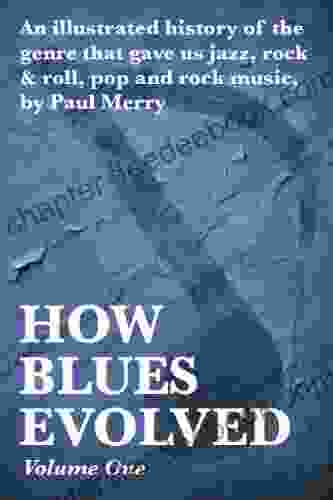 How Blues Evolved Volume One