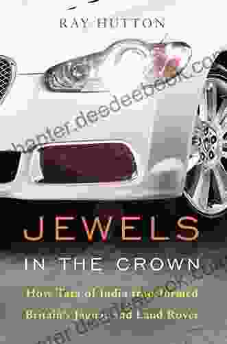 Jewels In The Crown: How Tata Of India Transformed Britain S Jaguar And Land Rover