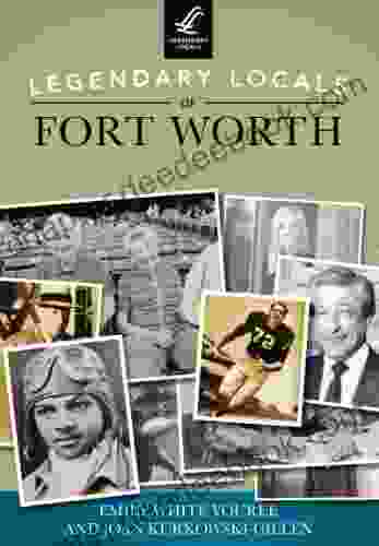Legendary Locals Of Fort Worth