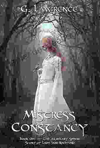 Mistress Constancy (The Armillary Sphere Story Of Lady Jane Rochford 1)
