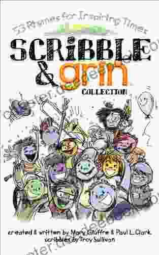 Scribble Grin: 53 Rhymes For Inspiring Times