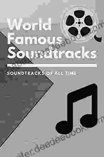 World Famous Soundtracks: Soundtracks Of All Time: Piano Vocal Songs