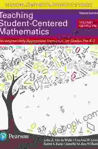 Teaching Student Centered Mathematics: Developmentally Appropriate Instruction For Grades 3 5 (Volume II) (2 Downloads) (Student Centered Mathematics Series)