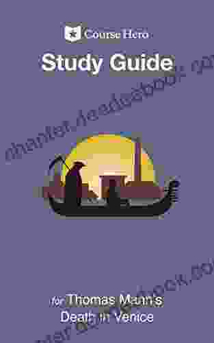 Study Guide For Thomas Mann S Death In Venice (Course Hero Study Guides)