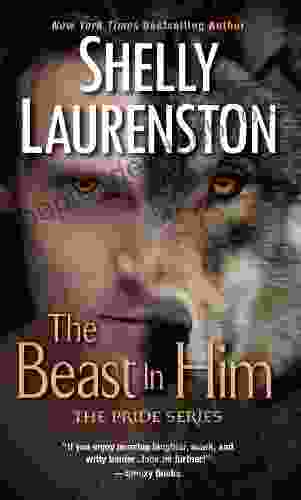 The Beast In Him (The Pride 2)
