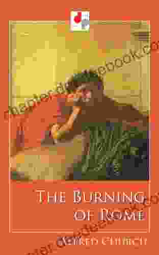 The Burning Of Rome (Illustrated)