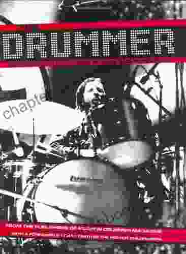 The Drummer: 100 Years Of Rhythmic Power And Invention