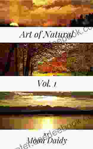 Art Of Natural Vol 1 Keith Schreiter