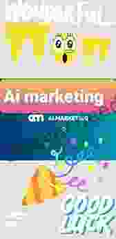 Ai Marketing : User Guide Gary Smith