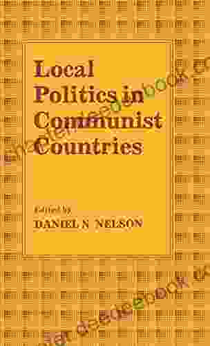 Local Politics In Communist Countries