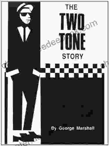 The Two Tone Story George Marshall