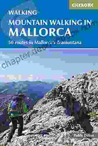 Mountain Walking In Mallorca: 50 Routes In Mallorca S Tramuntana (International Walking)