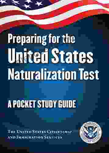 Preparing For The United States Naturalization Test: A Pocket Study Guide