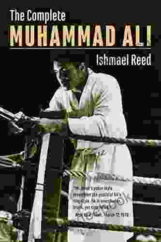 The Complete Muhammad Ali Ishmael Reed
