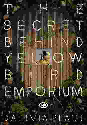 The Secret Behind Yellow Bird Emporium (WRAPPED IN DARKNESS 3)