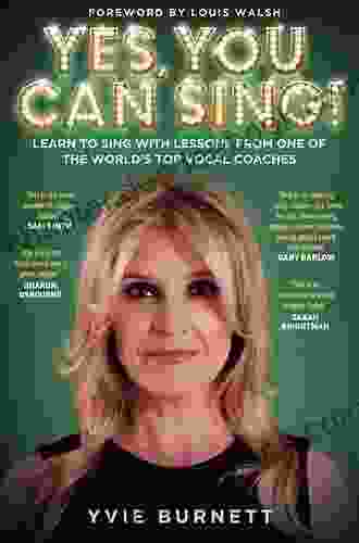 Yes You Can Sing Learn To Sing With Lessons From One Of The World S Top Vocal Coaches